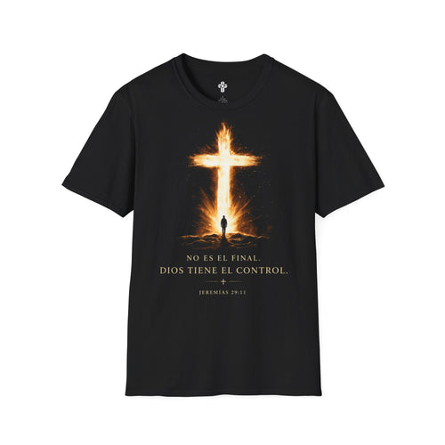 Camiseta No es el Final, Dios tiene el Control